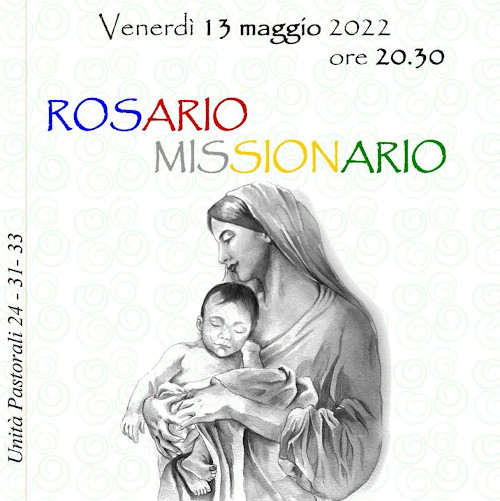 Venerdì 13 maggio - Rosario Missionario a Cantoira