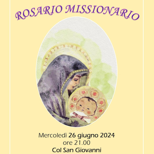 Rosario Missionario: 26 giugno 2024