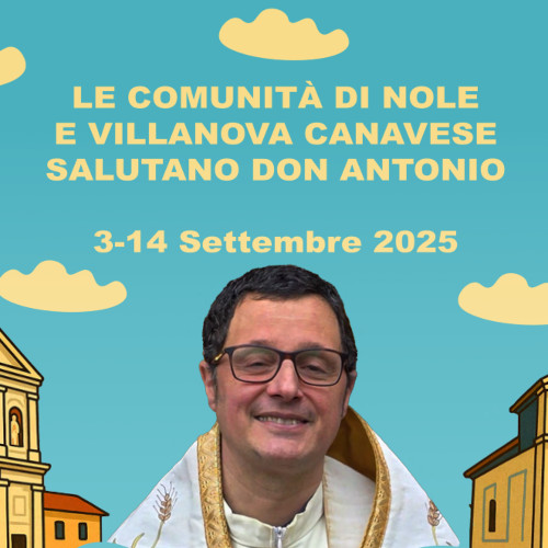 Saluto a Don Antonio (3-14 settembre 2025)
